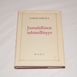Aarne Siirala Jumalallinen inhimillisyys